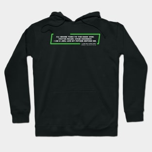 EP6 - LSW - Highness - Quote Hoodie